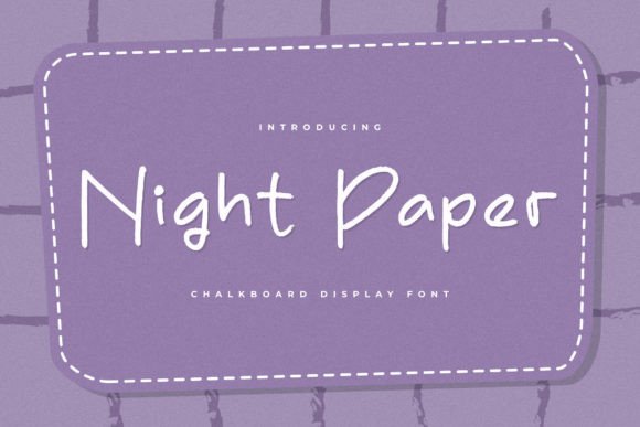 Night Paper Font Review for Campaign Designers